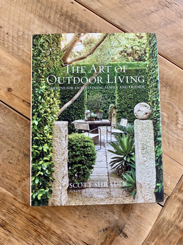 The Art of Outdoor Living by Scott Shrader